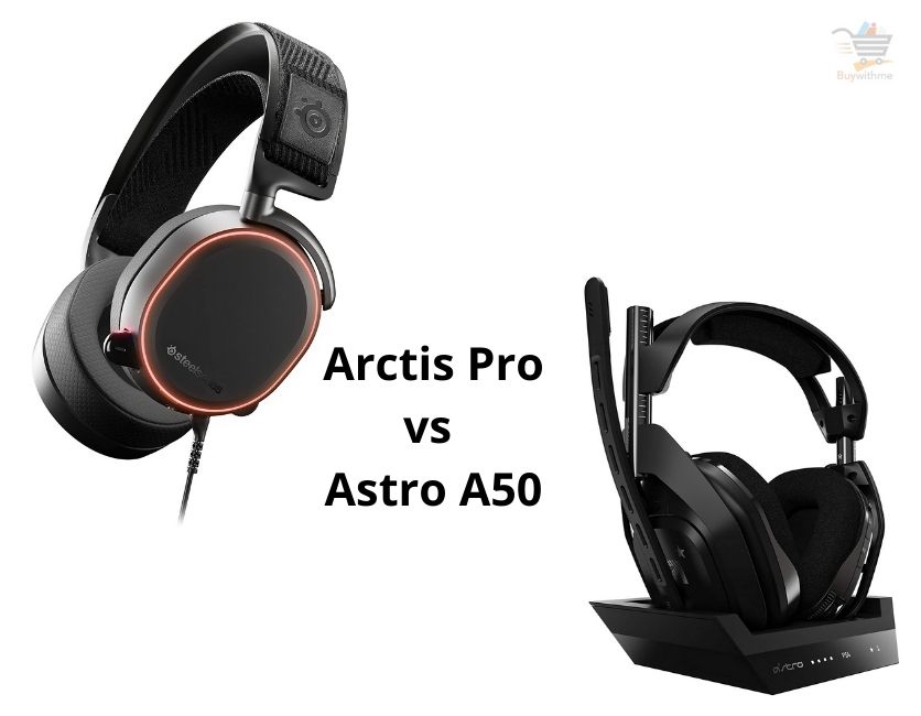 Arctis Pro vs Astro A50