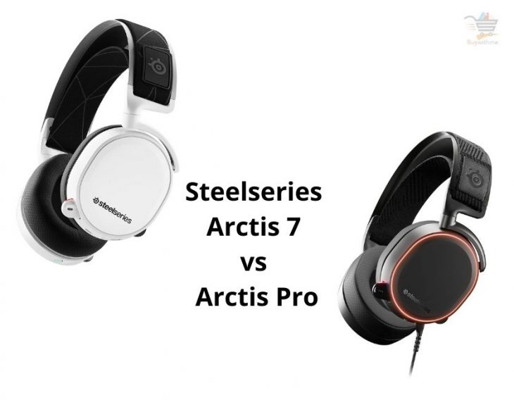 Steelseries Arctis 7 vs Arctis Pro
