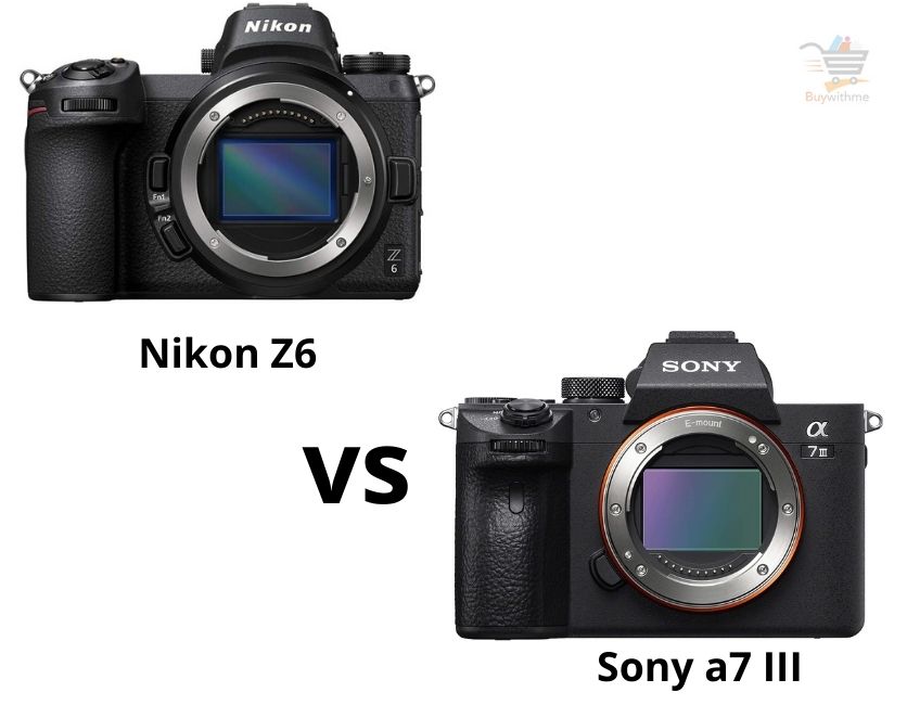 Nikon Z6 vs Sony a7 III