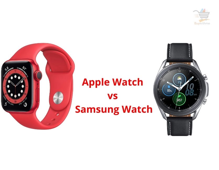 Apple Watch vs Samsung Watch
