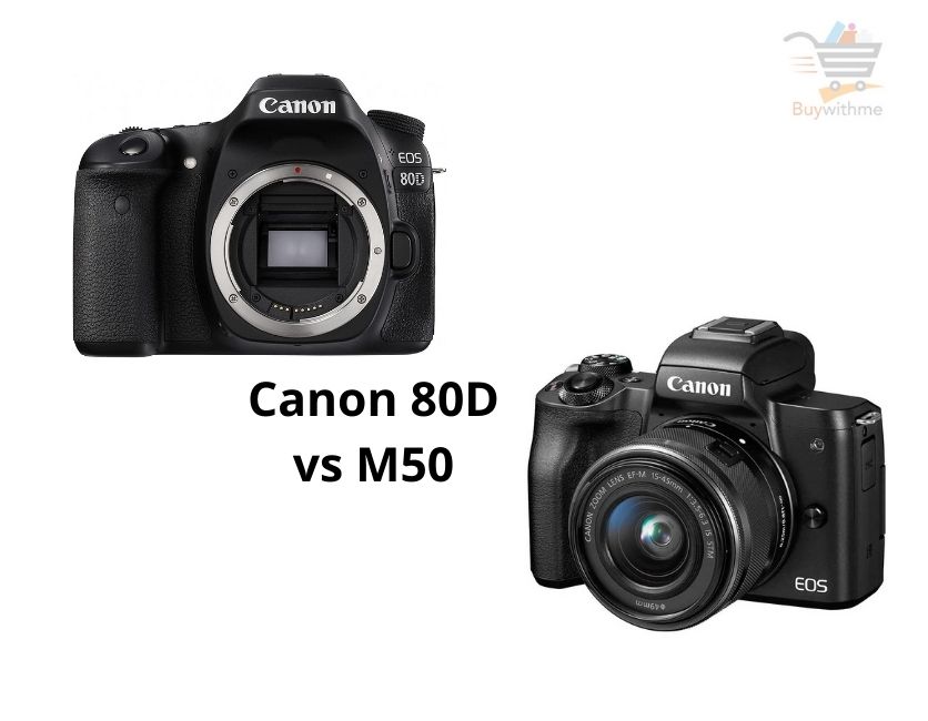 Canon 80D vs M50