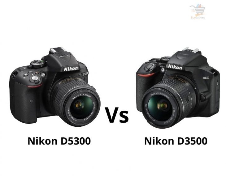 Nikon D5300 vs D3500