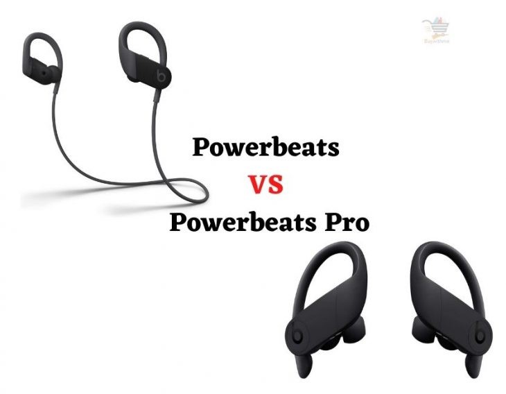 Powerbeats VS Powerbeats Pro