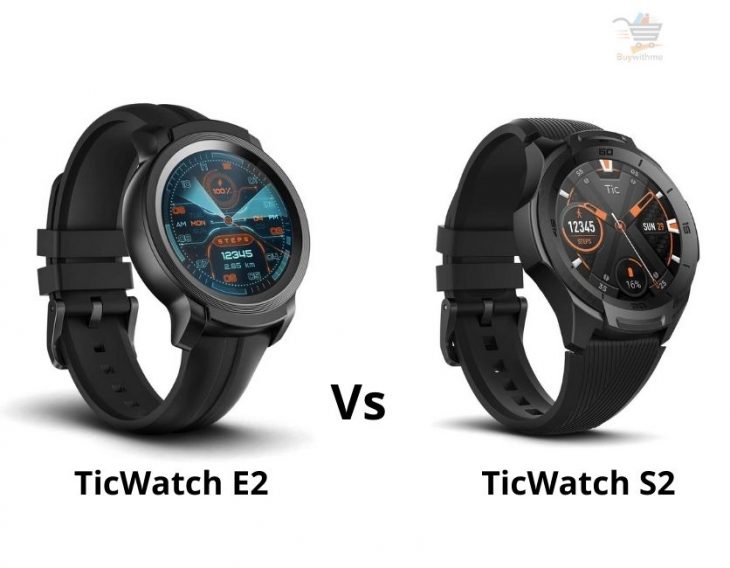 TicWatch E2 vs S2