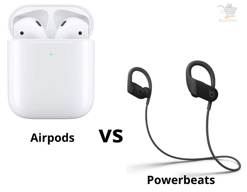 Airpods vs Powerbeats