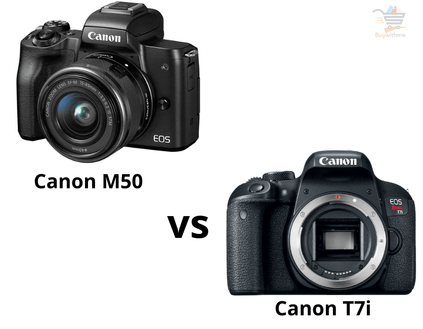 Canon M50 vs T7i