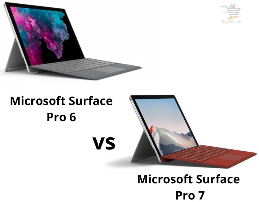 Microsoft Surface Pro 6 vs 7