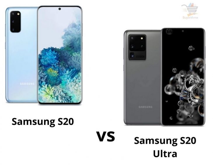 Samsung S20 vs S20 Ultra