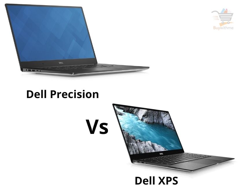 Dell Precision vs XPS