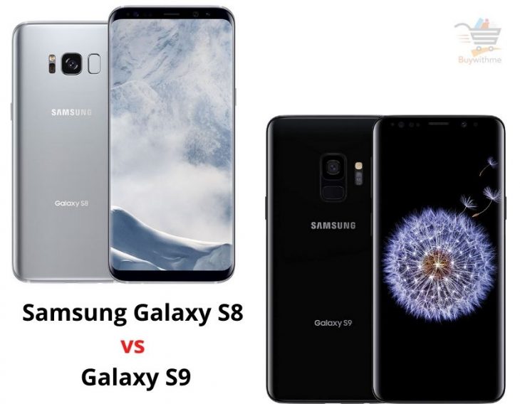 Samsung Galaxy S8 vs S9