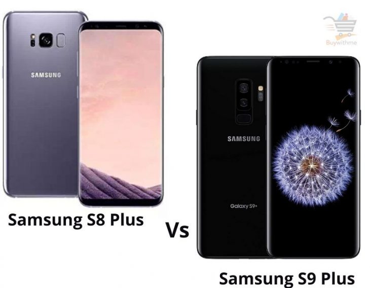 Samsung S8 Plus vs S9 Plus