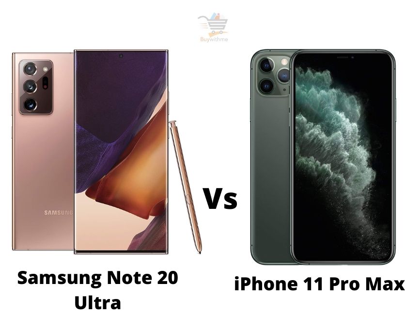 Samsung Note 20 Ultra vs iPhone 11 Pro Max